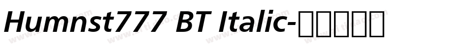 Humnst777 BT Italic字体转换